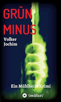 GRÜN MINUS - Volker Jochim - ebook