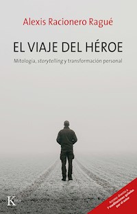 El viaje del héroe - Alexis Racionero Ragué - ebook