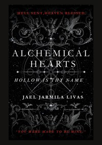 Alchemical Hearts - Jael Jarmila Livas - ebook
