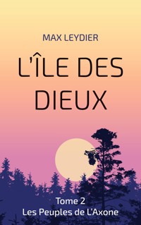 L'Île des Dieux - Max Leydier - ebook