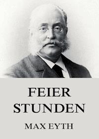 Feierstunden - Max Eyth - ebook