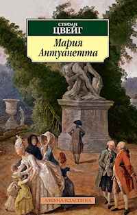 Мария Антуанетта - Стефан Цвейг - ebook