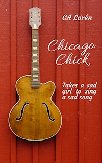Chicago Chick - G A Lorén - ebook