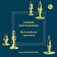 Skrzywdzeni i poniżeni - Fiodor Dostojewski - audiobook