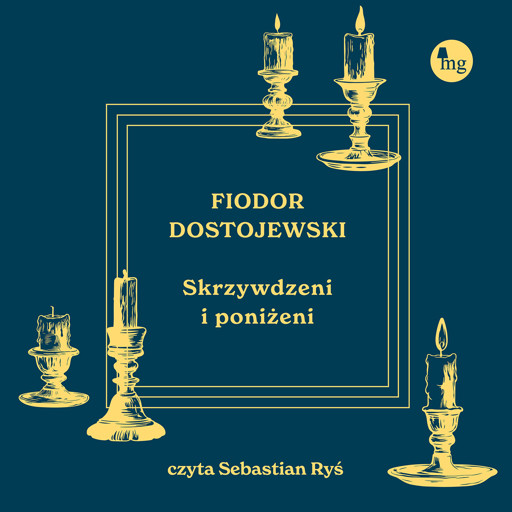 Okładka książki Skrzywdzeni i poniżeni