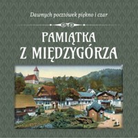 Pamiątka z Międzygórza - zbiorowa praca - książka