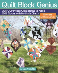 Quilt Block Genius, Expanded Second Edition - Sue Voegtlin - ebook