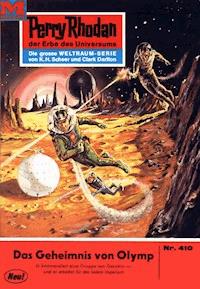 Perry Rhodan 410: Das Geheimnis von Olymp - Hans Kneifel - ebook