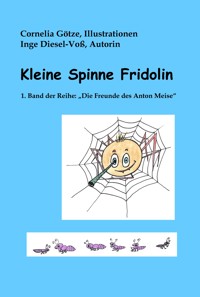 Kleine Spinne Fridolin - Inge Diesel-Voß - ebook