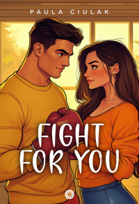 Fight for You - Ciulak Paula - ebook