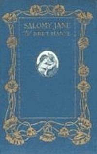 Salomy Jane - Bret Harte - darmowy ebook
