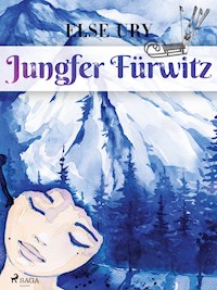 Jungfer Fürwitz - Else Ury - ebook