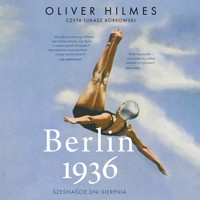 Berlin 1936 - Oliver Hilmes - audiobook + książka