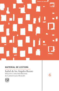 Isabel de los Ángeles Ruano. Material de Lectura, núm. 6. - Isabel de los Ángeles Ruano - ebook