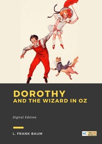Dorothy and the Wizard in Oz - L. Frank Baum - ebook