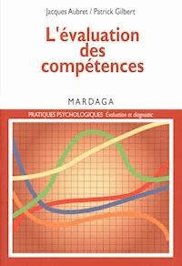 L'évaluation des compétences - Jacques Aubret - ebook