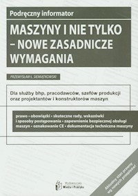 Maszyny i nie tylko Nowe zasadnicze wymagania - Siemiątkowski Przemysław Ł. - książka
