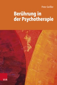 Berührung in der Psychotherapie - Peter Geißler - ebook