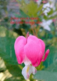 Amor vincit omnia - die Liebe besiegt alles - Irina Jacobson - ebook