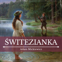 Świtezianka - Adam Mickiewicz - ebook + audiobook