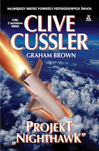 Projekt „Nighthawk” - Cussler  Clive, Brown Graham - książka
