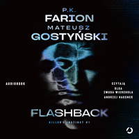 Flashback - P.K. Farion, Mateusz Gostyński  - ebook + audiobook + książka