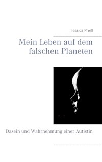 Mein Leben auf dem falschen Planeten - Jessica Preiß - ebook