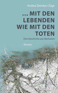 … mit den Lebenden wie mit den Toten - Andrea Zemskov-Züge - ebook