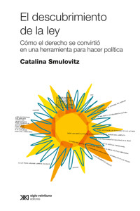 El descubrimiento de la ley - Catalina Smulovitz - ebook