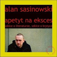 Apetyt na eksces - Sasinowski Alan - książka