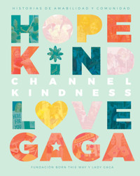 Channel Kindness - Lady Gaga - ebook