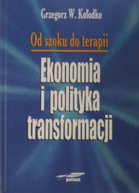 Od szoku do terapii. Ekonomia i polityka transformacji - Grzegorz W. Kołodko - ebook
