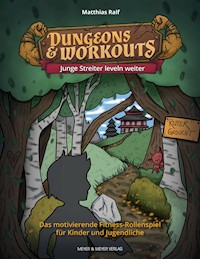 Dungeons & Workouts: Junge Streiter leveln weiter - Ralf Matthias - ebook