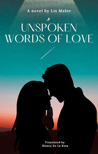 Unspoken words of love - Lis Meler - ebook