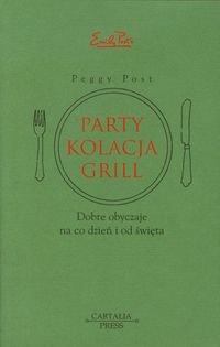 Party kolacja grill - Post Peggy - książka