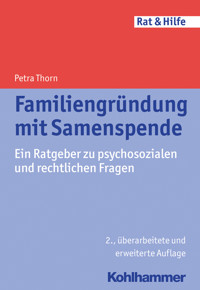 Familiengründung mit Samenspende - Petra Thorn - ebook