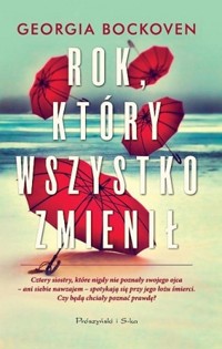 Rok który wszystko zmienił - Georgia Bockoven - ebook