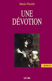 Une dévotion - Marie Nicolaï - ebook