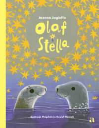 Olaf i Stella - Joanna Jagiełło - książka