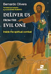 Deliver us from the Evil one - Bernardo Olivera - ebook