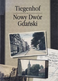 Tiegenhof. Nowy Dwór Gdański - pod redakcją - ebook