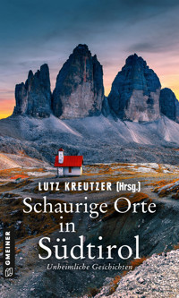 Schaurige Orte in Südtirol - Lutz Kreutzer - ebook