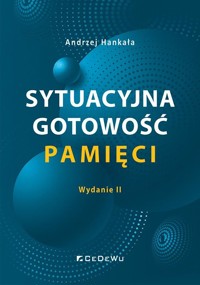 Sytuacyjna gotowość pamięci - Andrzej Hankała - książka