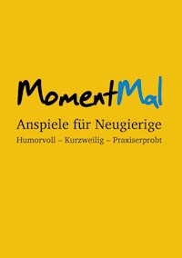 MomentMal - Anspiele für Neugierige -  - ebook