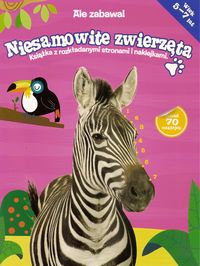 Niesamowite zwierzęta ale zabawa! -  - książka