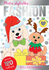 Mała stylistka Fashion. Kolorowanka. Pieski - zbiorowa praca - książka