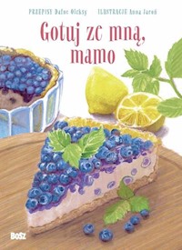 Gotuj ze mną, mamo - Oleksy Dafne - książka