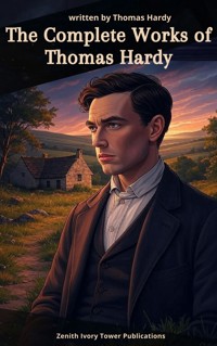 The Complete Works of Thomas Hardy - Thomas Hardy - ebook
