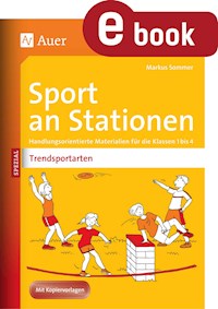 Sport an Stationen Spezial Trendsportarten 1-4 - Markus Sommer - ebook