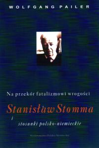 Na przekór fatalizmowi wrogości - Pailer Wolfgang - książka